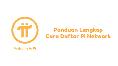 Panduan Lengkap Cara Daftar Pi Network