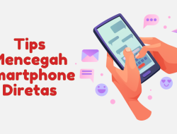 Tips Mencegah Smartphone Diretas: Lindungi Sebelum Terlambat